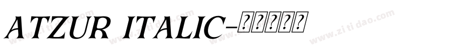 atzur italic字体转换